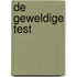 De geweldige test