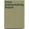 Score examentraining theorie door Piet Bakker