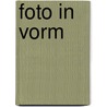 Foto in vorm door Dick van de Pol