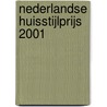 Nederlandse huisstijlprijs 2001 door A. van Steijn