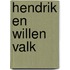 Hendrik en Willen Valk