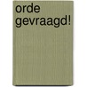 Orde gevraagd! door I. Mijland