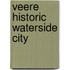 Veere Historic Waterside city