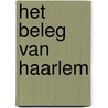 het beleg van Haarlem door P. Louwerse