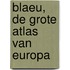 Blaeu, de grote atlas van Europa