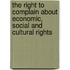 The right to complain about economic, social and cultural rights