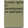 Human rights in development co-operation door Onbekend