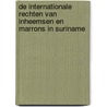 De internationale rechten van inheemsen en marrons in Suriname by F. Mackay