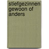 Stiefgezinnen gewoon of anders door A.P. Spruijt