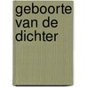 Geboorte van de dichter by K. van Meel