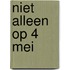Niet alleen op 4 mei