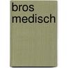Bros medisch by Unknown
