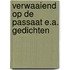 Verwaaiend op de passaat e.a. gedichten
