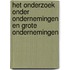 Het onderzoek onder ondernemingen en grote ondernemingen