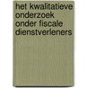 Het kwalitatieve onderzoek onder fiscale dienstverleners door A. Vellekoop