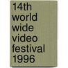 14th world wide video festival 1996 door Onbekend