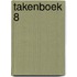 Takenboek 8