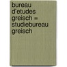 Bureau d'etudes Greisch = Studiebureau Greisch door Onbekend