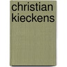 Christian Kieckens door J. Bosman
