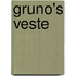Gruno's veste