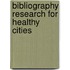 Bibliography research for healthy cities