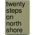 Twenty steps on North Shore