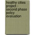 Healthy cities project - second phase policy evaluation