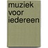 Muziek voor iedereen