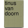 Tinus van Doorn door E. Slagter