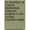 An inventory of marine biodiversity research projects in the EU/EEA member states door R. Warwick