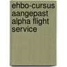 Ehbo-cursus aangepast alpha flight service by Helm