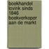 Boekhandel Lovink sinds 1846 boekverkoper aan de markt