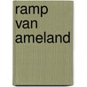 Ramp van ameland by Haan