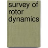 Survey of rotor dynamics door Crooymans