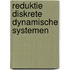 Reduktie diskrete dynamische systemen