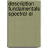 Description fundamentals spectral el