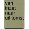 Van inzet naar uitkomst by Zuidelijke Rekenkamer