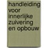 Handleiding voor Innerlijke Zuivering en Opbouw