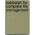 Kabbalah for complete life management