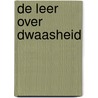 De Leer over Dwaasheid door M. Portnaar