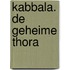 Kabbala. De Geheime Thora