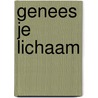 Genees je lichaam door Hay