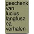 Geschenk van lucius langfusz ea verhalen
