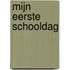 Mijn eerste schooldag