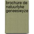Brochure de natuurlyke geneeswyze