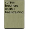 Cursus brochure wushu basistraining door Bancken