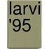 Larvi '95