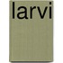 Larvi