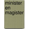 Minister en magister by Meyenfeldt