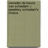 Sieraden de keuze van Schiedam = Jewellery Schiedam's choice by D. Achterkamp